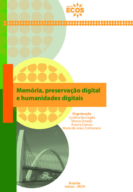 Memória, preservação digital e humanidades digitais